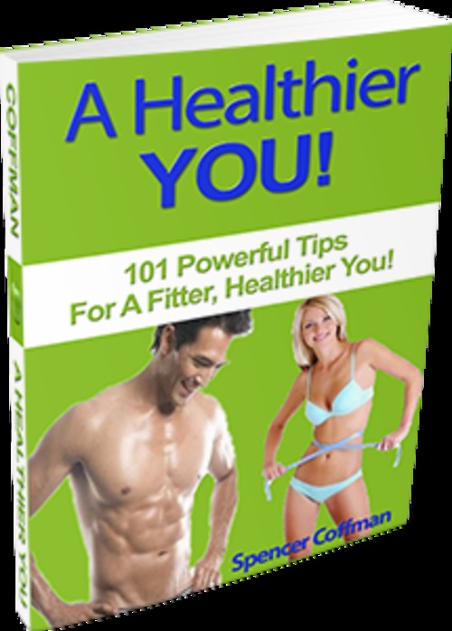 Product picture -pdf- A Healthier You! 101 Powerful Tips For A Fitter You